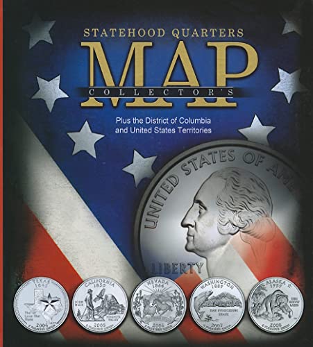 Statehood Quarters Collector's Map: Plus the District of Columbia and United States Territories - Hardcover