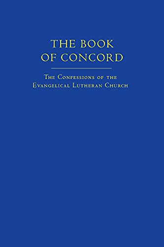 The Book of Concord: The Confessions of the Evangelical Lutheran Church - Hardcover