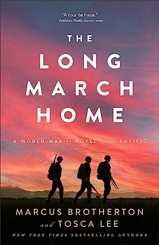 The Long March Home: A World War II Novel of the Pacific - Paperback