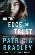 On the Edge of Trust: A Logan Point Novel - Paperback