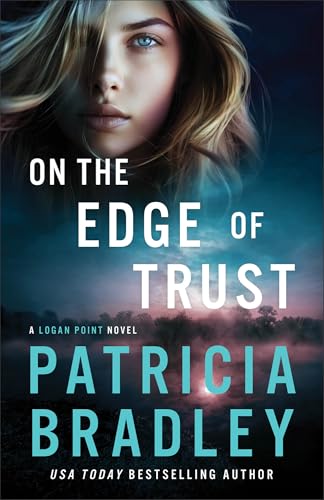 On the Edge of Trust: A Logan Point Novel - Paperback