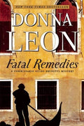 Fatal Remedies: A Commissario Guido Brunetti Mystery - Paperback