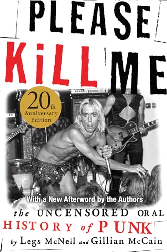 Please Kill Me: The Uncensored Oral History of Punk - Paperback