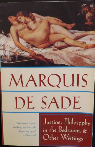 Justine, Philosophy in the Bedroom, and Other Writings - Paperback