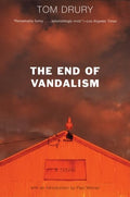 The End of Vandalism - Paperback
