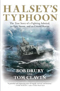 Halsey's Typhoon: The True Story of a Fighting Admiral, an Epic Storm, and an Untold Rescue - Paperback