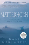 Matterhorn: A Novel of the Vietnam War - Paperback