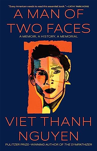 A Man of Two Faces: A Memoir, a History, a Memorial - Hardcover