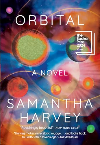 Orbital: A Novel (Booker Prize Winner) - Hardcover