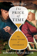 The Price of Time: The Real Story of Interest - Paperback