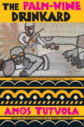 The Palm-Wine Drinkard - Paperback
