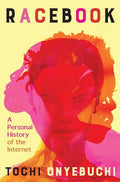 Racebook: A Personal History of the Internet - Hardcover