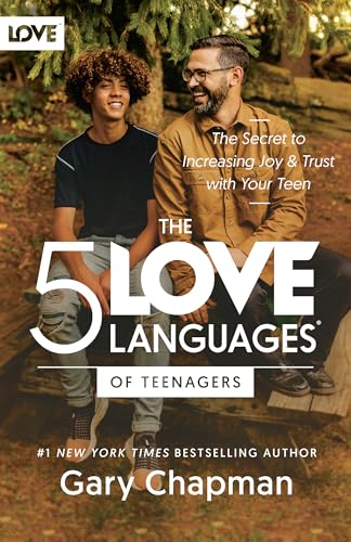 The 5 Love Languages of Teenagers: The Secret to Increasing Joy and Trust with Your Teen - Paperback