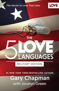 The 5 Love Languages Military Edition: The Secret to Love That Lasts - Paperback