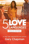 The 5 Love Languages Singles Edition: The Secret That Will Revolutionize Your Relationships - Paperback