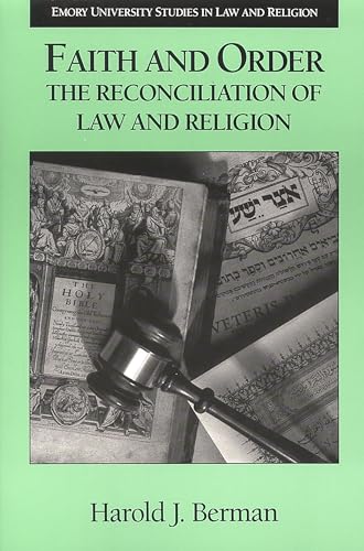 Faith and Order: The Reconciliation of Law and Religion - Paperback