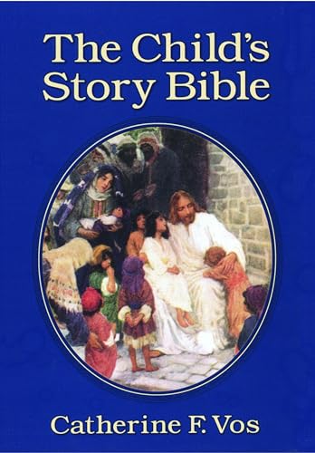 The Child's Story Bible - Hardcover