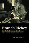 Branch Rickey: Baseball's Ferocious Gentleman - Paperback