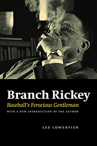 Branch Rickey: Baseball's Ferocious Gentleman - Paperback