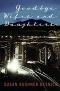 Goodbye Wifes and Daughters - Paperback