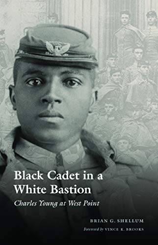 Black Cadet in a White Bastion: Charles Young at West Point - Paperback