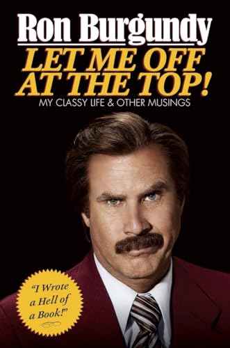 Let Me Off at the Top!: My Classy Life and Other Musings - Hardcover