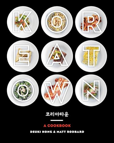 Koreatown: A Cookbook - Hardcover