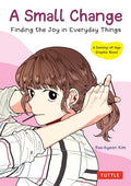 A Small Change: Finding the Joy in Everyday Things - Paperback