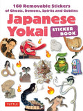 Japanese Yokai Sticker Book: 160 Removable Stickers of Ghosts, Demons, Monsters, Spirits and Goblins - Paperback