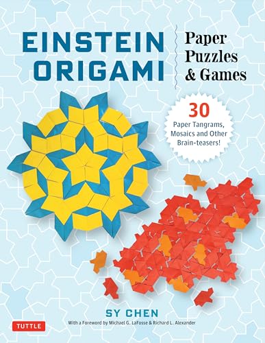 Einstein Origami Paper Puzzles & Games: 30 Paper Tangrams, Mosaics and Other Brain-Teasers! - Paperback