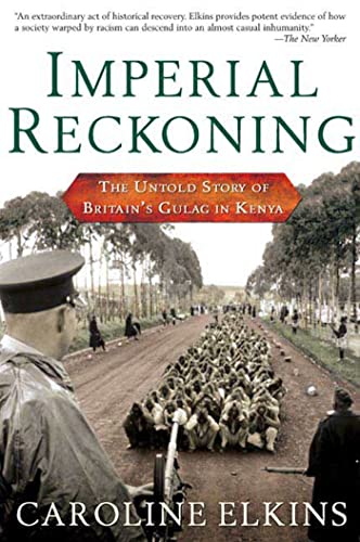 Imperial Reckoning: The Untold Story of Britain's Gulag in Kenya - Paperback