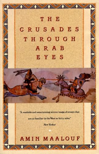 The Crusades Through Arab Eyes - Paperback