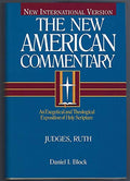 Judges, Ruth: An Exegetical and Theological Exposition of Holy Scripture Volume 6 - Hardcover