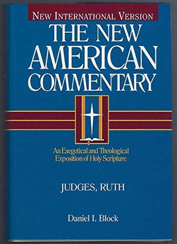 Judges, Ruth: An Exegetical and Theological Exposition of Holy Scripture Volume 6 - Hardcover