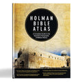 Holman Bible Atlas: A Complete Guide to the Expansive Geography of Biblical History - Hardcover