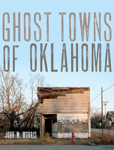 Ghost Towns of Oklahoma - Paperback