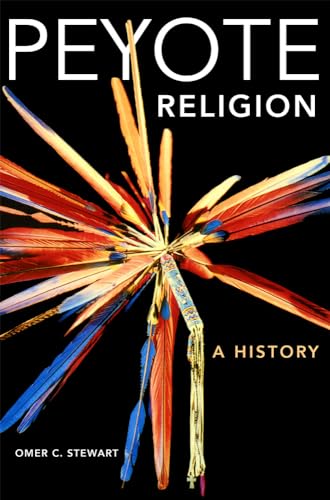Peyote Religion: A History Volume 181 - Paperback