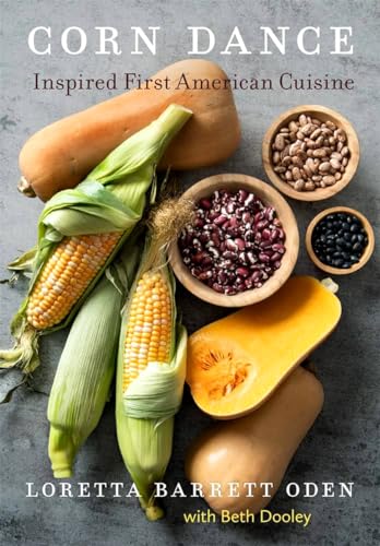 Corn Dance: Inspired First American Cuisine - Hardcover