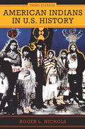 American Indians in U.S. History: Third Edition Volume 248 - Paperback