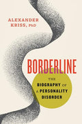 Borderline: The Biography of a Personality Disorder - Paperback