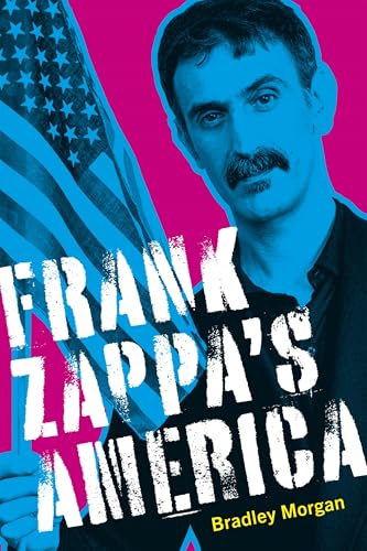 Frank Zappa's America - Hardcover
