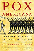 Pox Americana: The Great Smallpox Epidemic of 1775-82 - Paperback