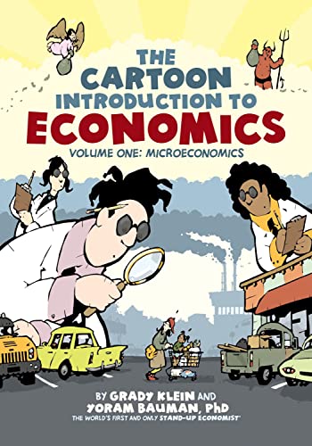 The Cartoon Introduction to Economics, Volume I: Microeconomics - Paperback