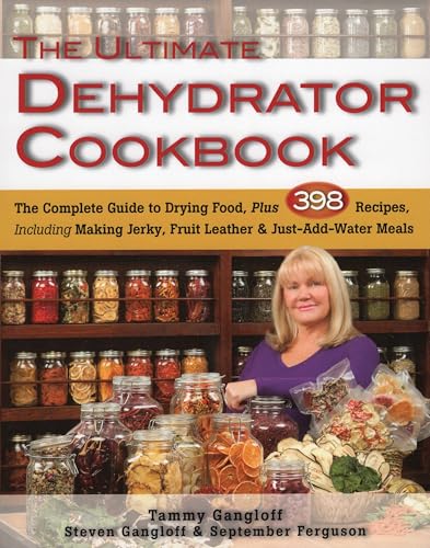 Ultimate Dehydrator Cookbook - Paperback