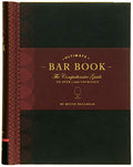 Ultimate Bar Book: The Comprehensive Guide to Over 1,000 Cocktails - Hardcover