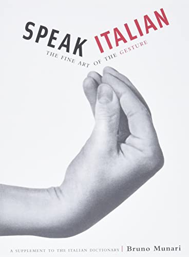Speak Italian: The Fine Art of the Gesture - Paperback