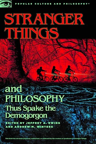 Stranger Things and Philosophy: Thus Spake the Demogorgon - Paperback