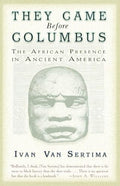 They Came Before Columbus: The African Presence in Ancient America - Paperback