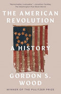 The American Revolution: A History - Paperback