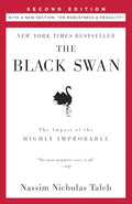 The Black Swan: Second Edition: The Impact of the Highly Improbable: With a New Section: On Robustness and Fragility - Paperback